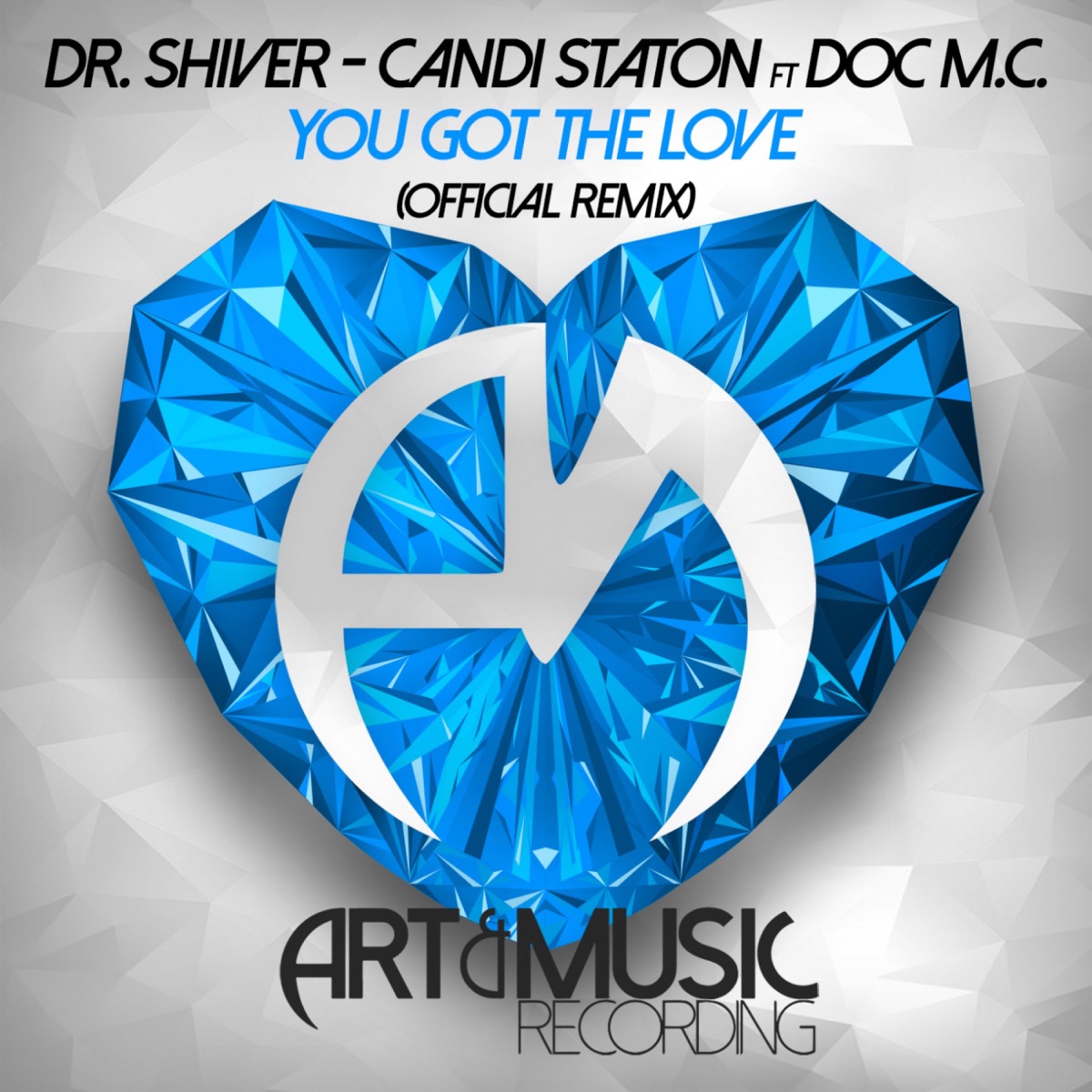 You Got the Love (Official Remix) - Single by Dr. Shiver, Candi Staton & Doc. M.C. album cover