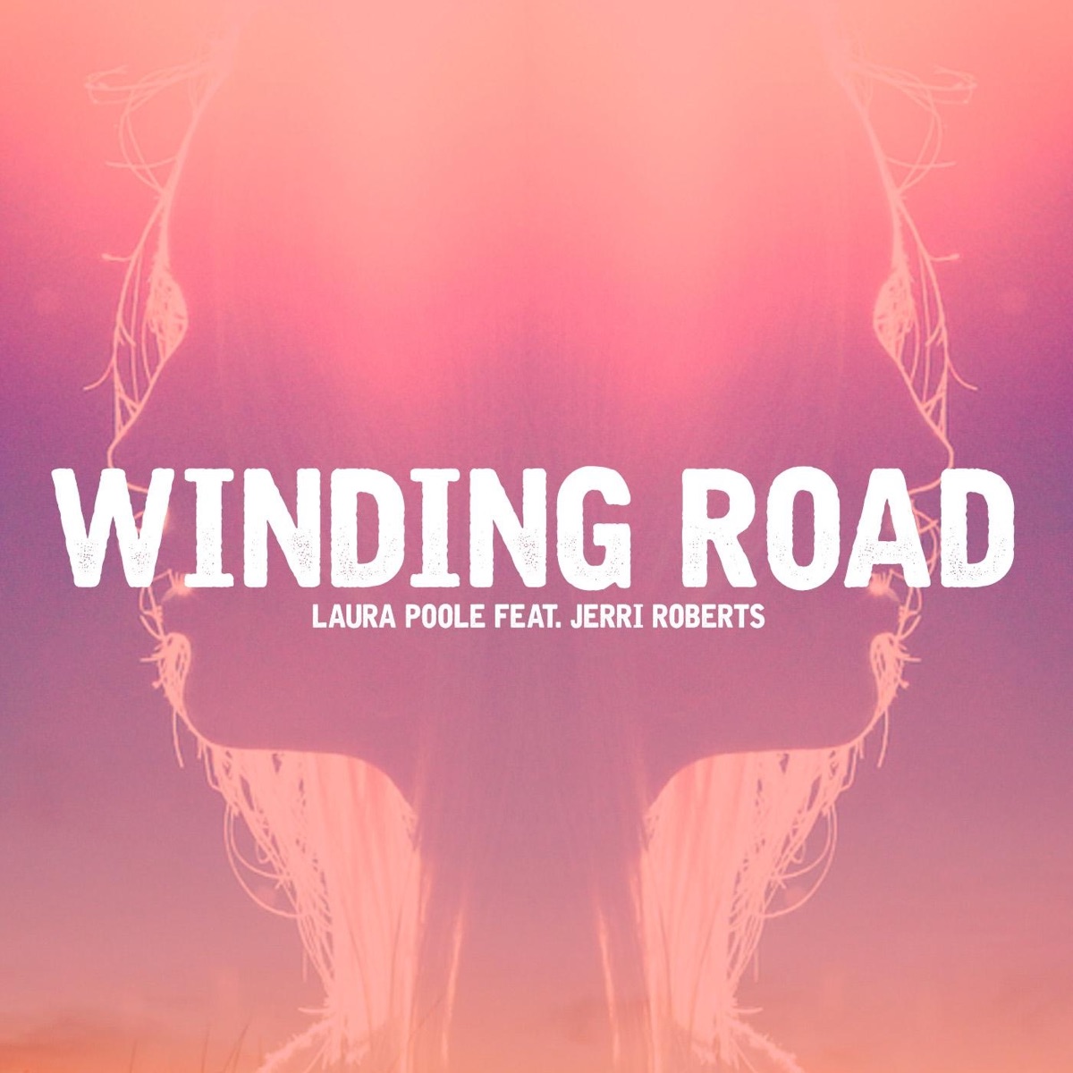 Winding Road (feat. Jerri Roberts) - Single by Laura Poole album cover