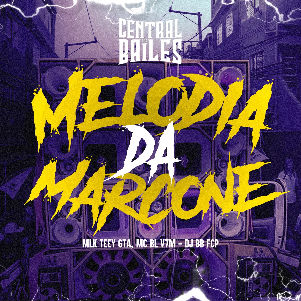 Melodia Da Marcone - Single by DJ BB FCP, MC BL V7M & MLK TEEY GTA album cover