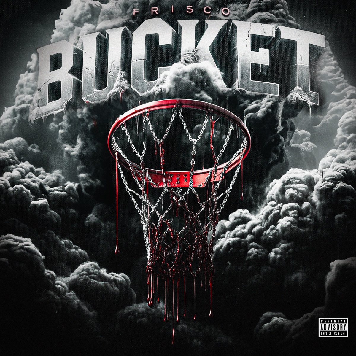 Bucket - Single by Frisco album cover