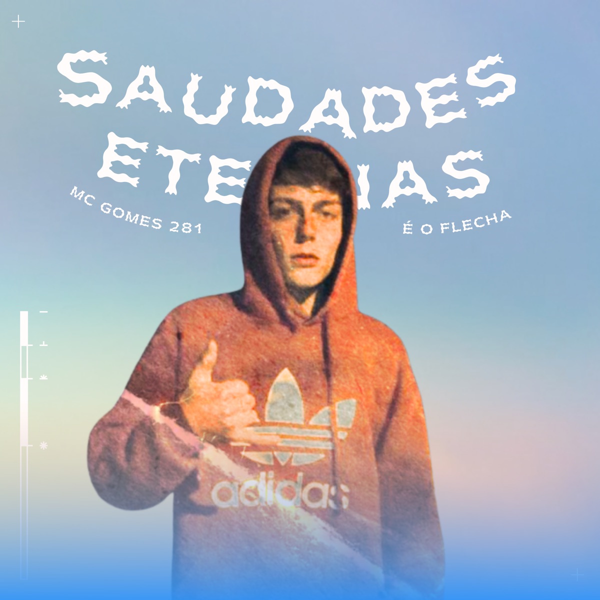 Saudades Eternas - Single by É O Flecha & Mc Gomes 281 album cover