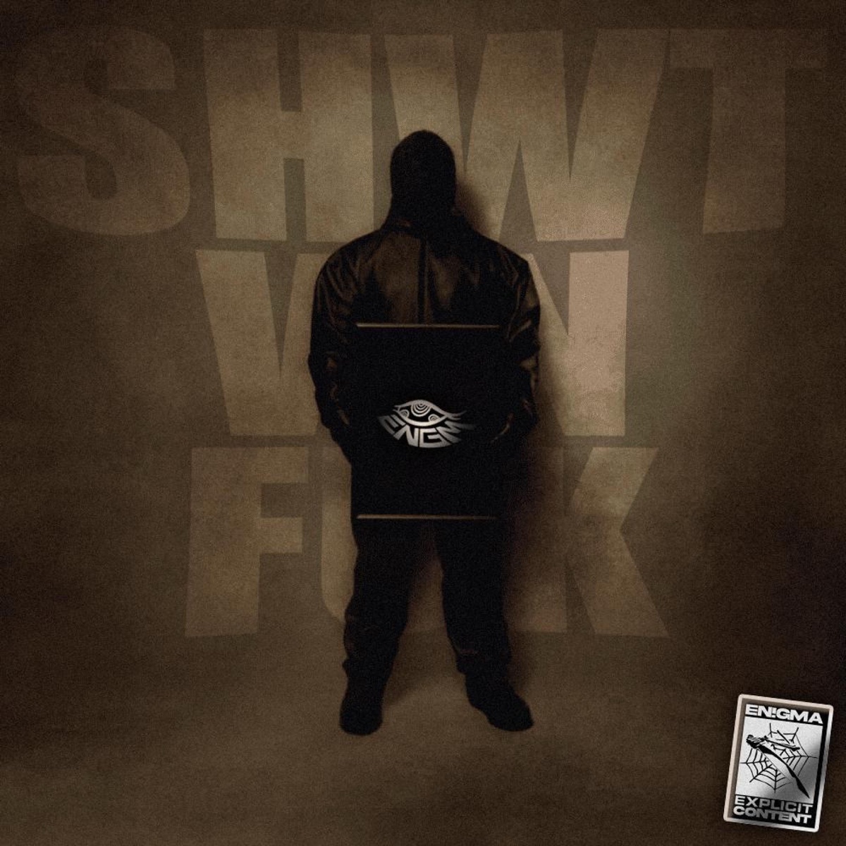 SHWT WN FUK (feat. Ghomã, Sigore & G9BRIEL) - Single by Drehmer album cover