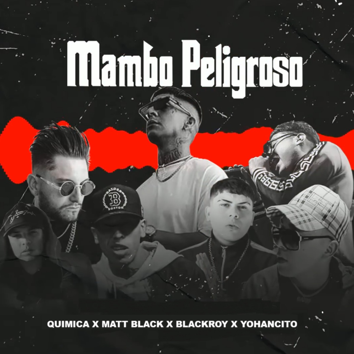 Mambo Peligroso - Single by Quimica, Matt Black, Blackroy & Yohancito album cover