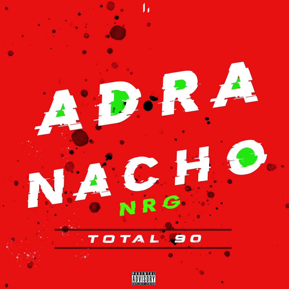 Total 90 - Single by ADRA & NACHO NRG album cover
