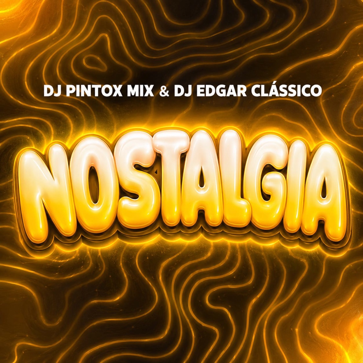 Nostalgia - Single by Dj Pintox Mix & Dj Edgar Classico album cover