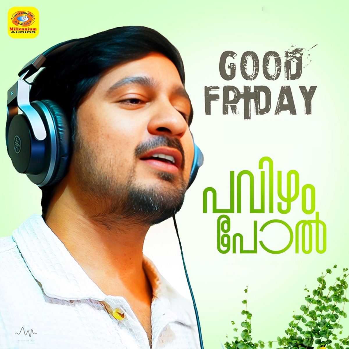 Pavizham Pol (From "Good Friday") [Original Motion Picture Soundtrack] - Single by Arvind Venugopal, O. N. V. Kurup & Johnson album cover