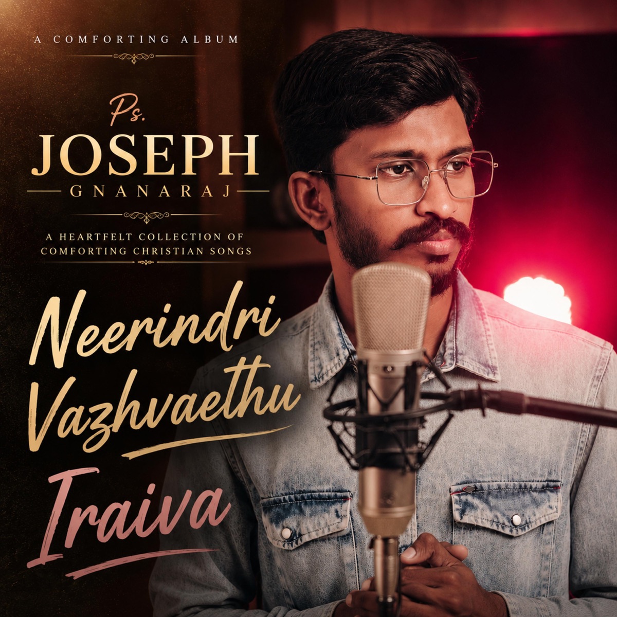 Neerindri Vazhvaethu Iraiva - Single by Joseph Gnanaraj album cover