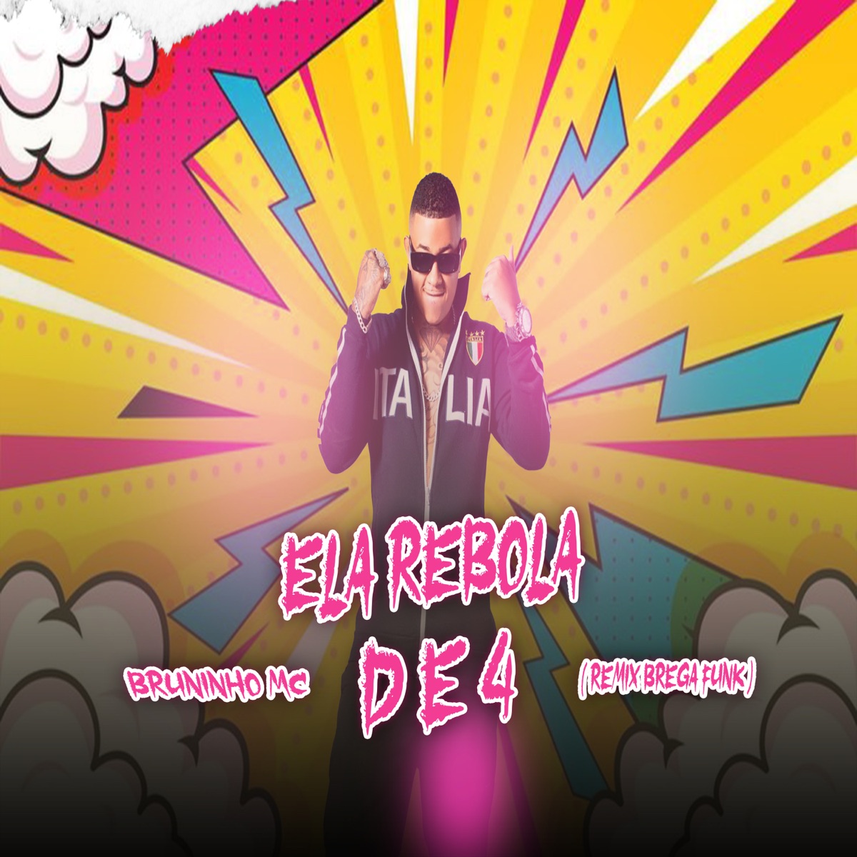 Ela Rebola de 4 (Remix) - Single by Bruninho mc album cover