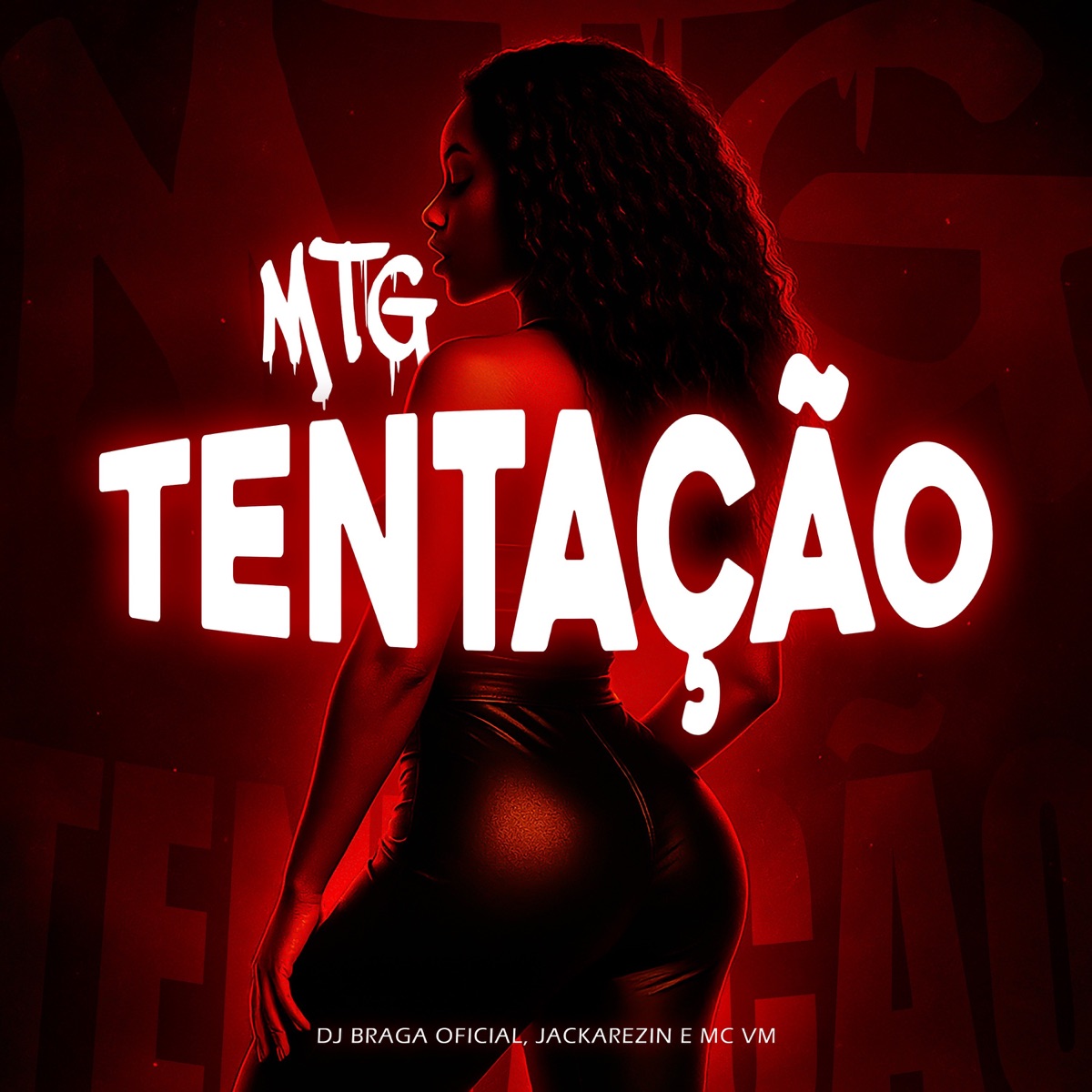 MTG TENTAÇÃO - Single by DJ Braga Oficial, Jackarezin & MC VM album cover