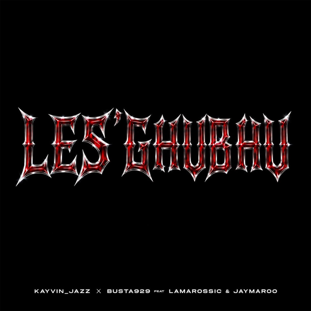Les'Ghubhu (feat. Lamarossic & jaymaroo) - Single by Kayvin_Jazz & Busta 929 album cover