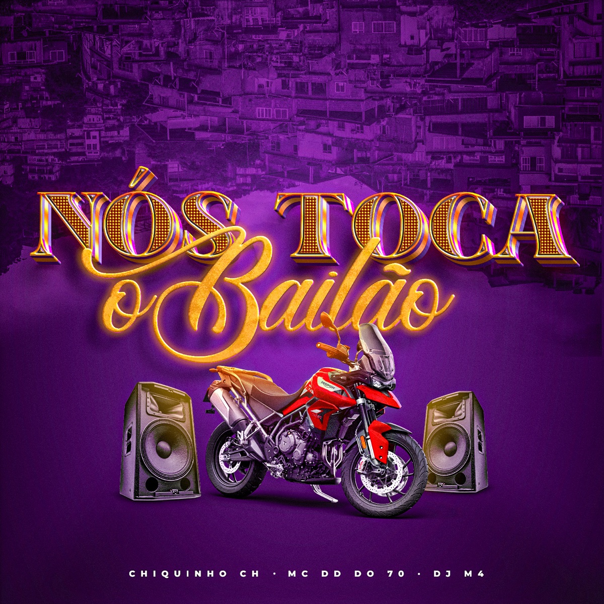 Nós Toca o Bailão - Single by Chiquinho Ch, Mc DD do 70 & DJ M4 album cover