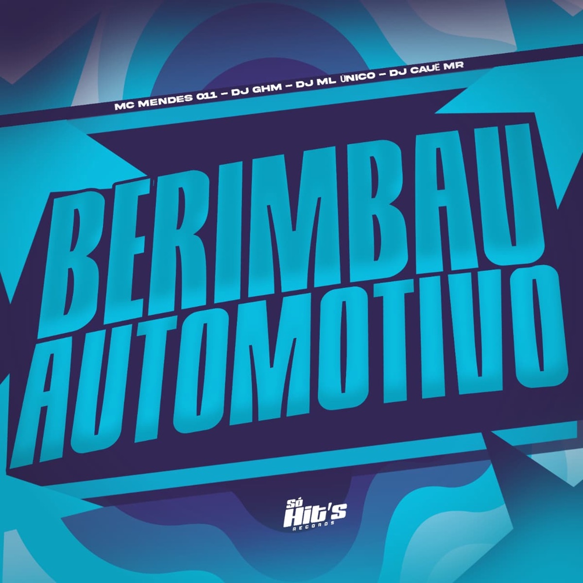 Berimbau Automotivo - Single by DJ GHM, Dj ML Único, DJ Caue MR & Mc Mendes 011 album cover
