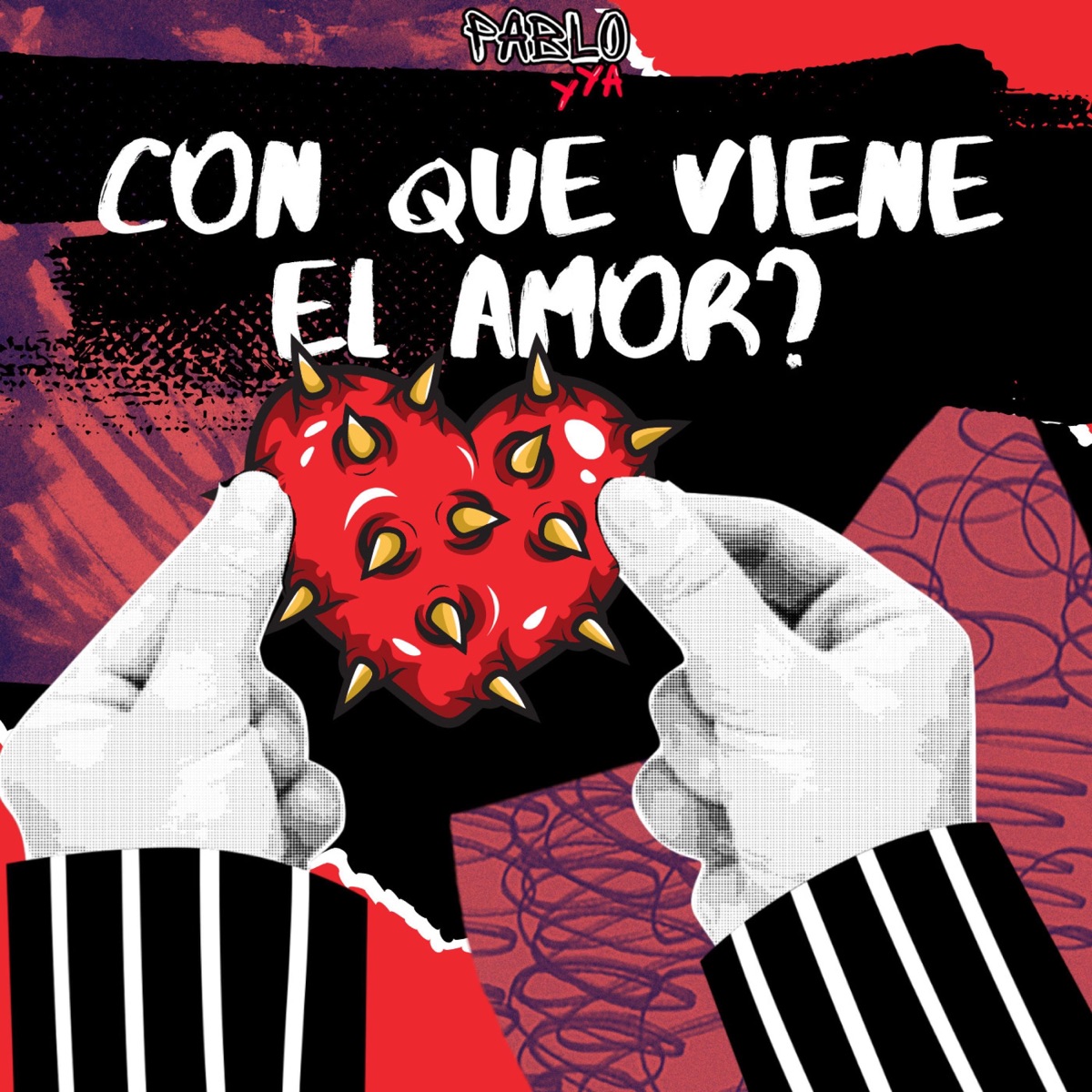 Con que viene el amor? - Single by PabloYya album cover