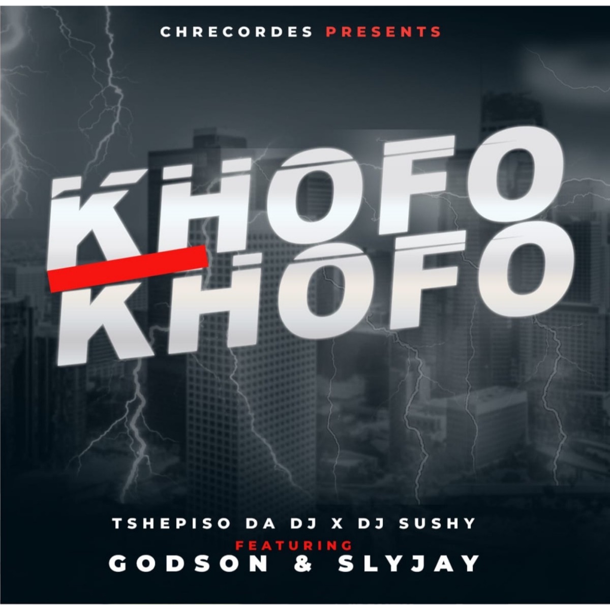 Khofo Khofo (feat. GODSON) - Single by Tshepiso Da DJ, Dj Sushy & Slyjay album cover