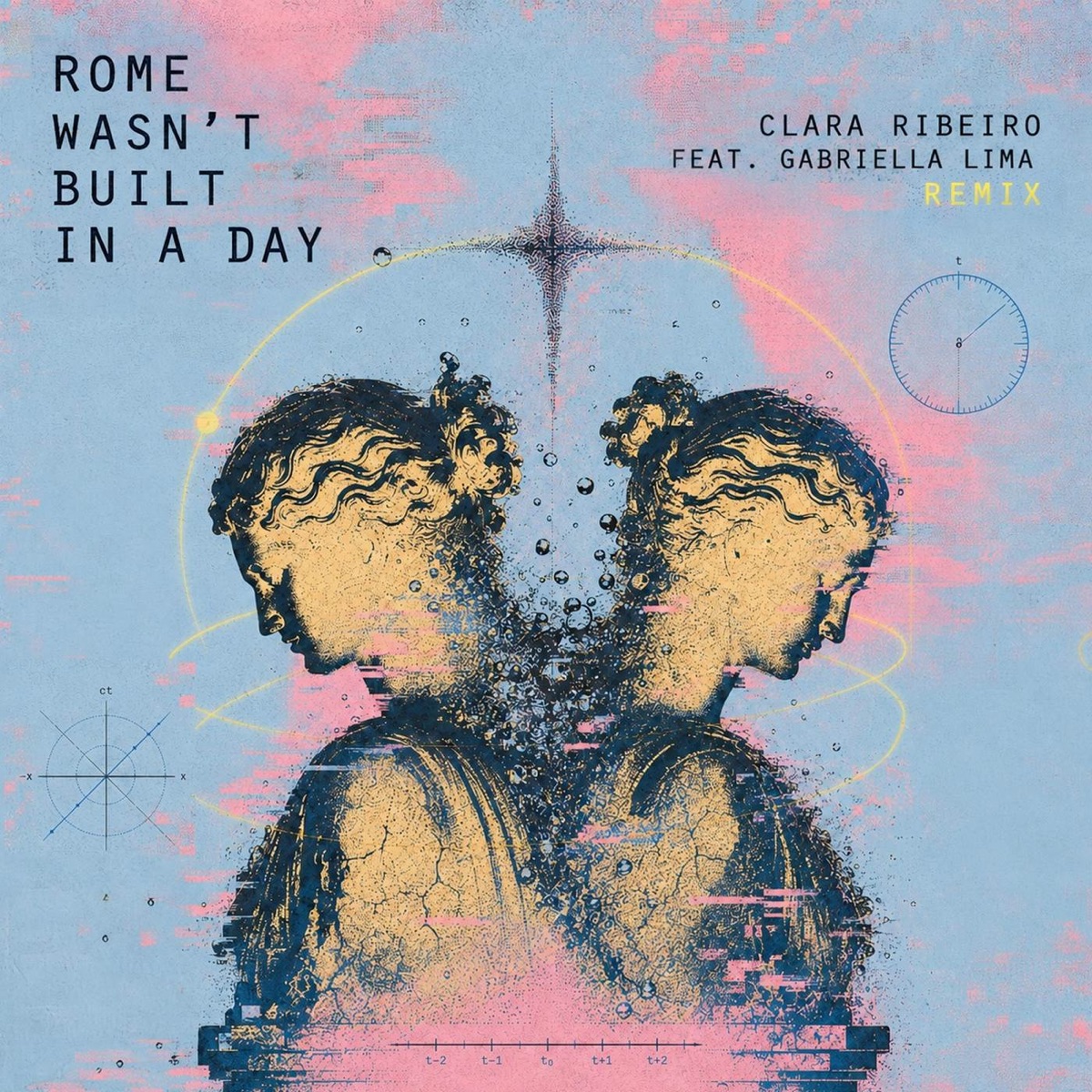 Rome Wasn’t Built in a Day - Single by Clara Ribeiro & Gabriella Lima album cover