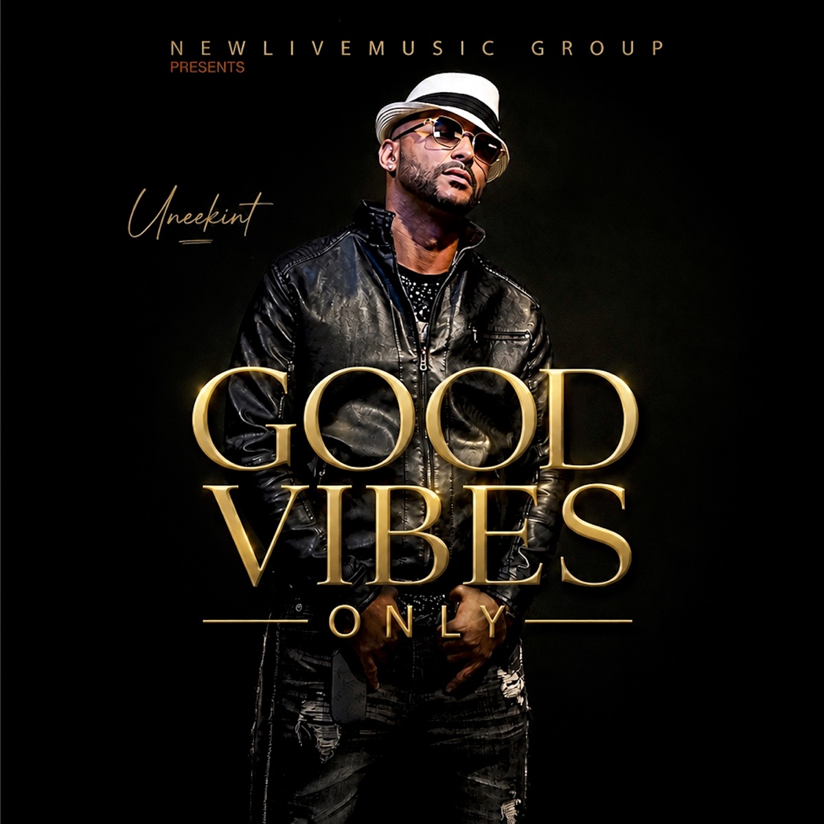 Good Vibes Only - Single by Uneekint album cover