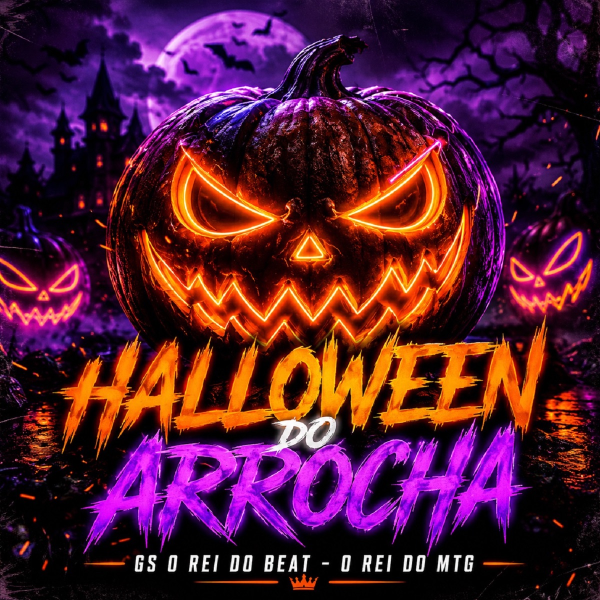 Halloween do Arrocha - Single by GS O Rei do Beat & O REI DO MTG album cover