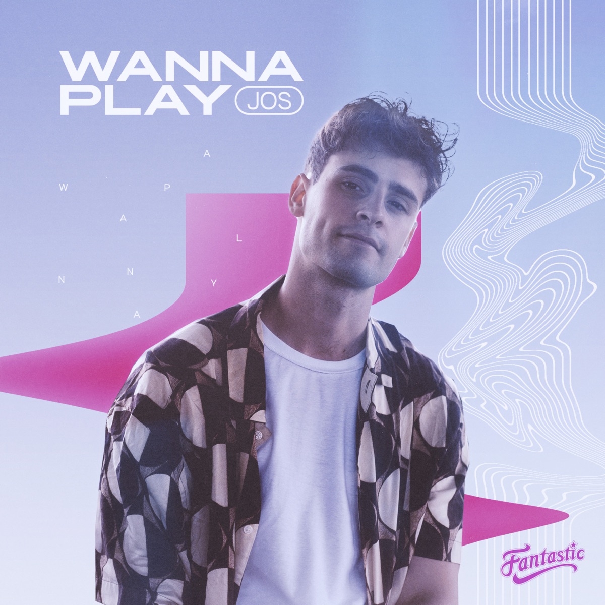 Wanna Play - Single by JOS album cover