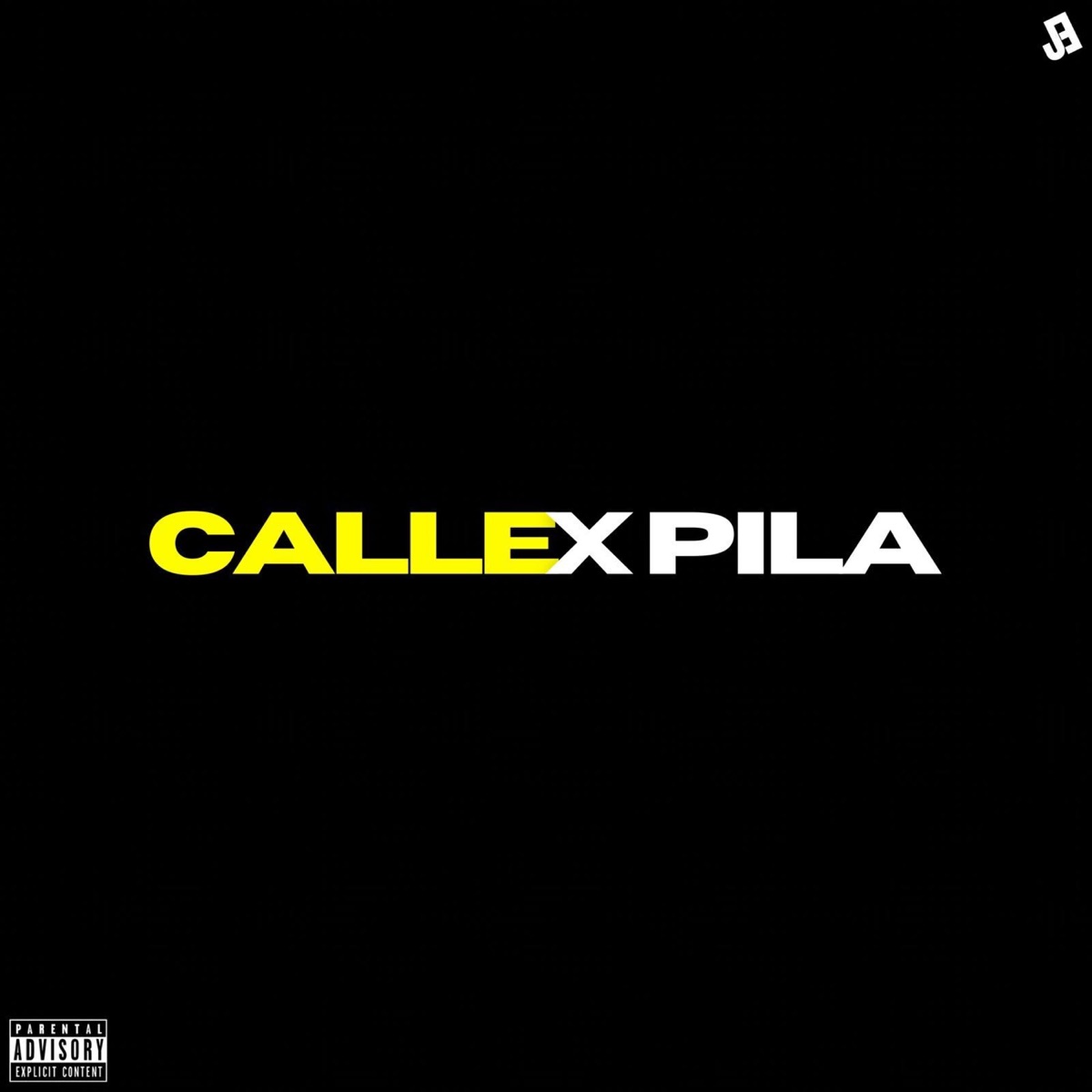 Calle x pila (feat. Jeylen) - Single by Negro hollywood album cover