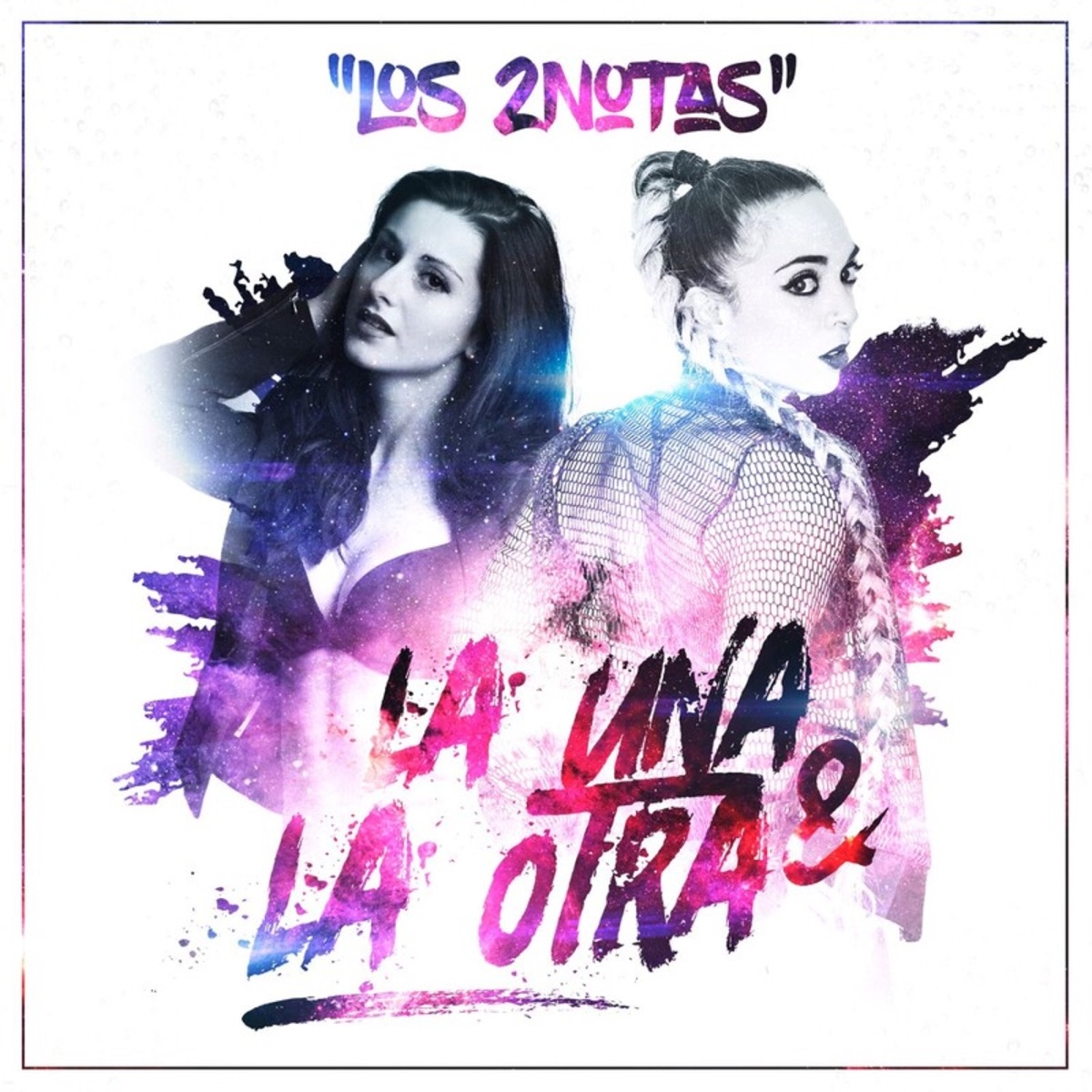 La una y la Otra - Single by Los 2Notas album cover