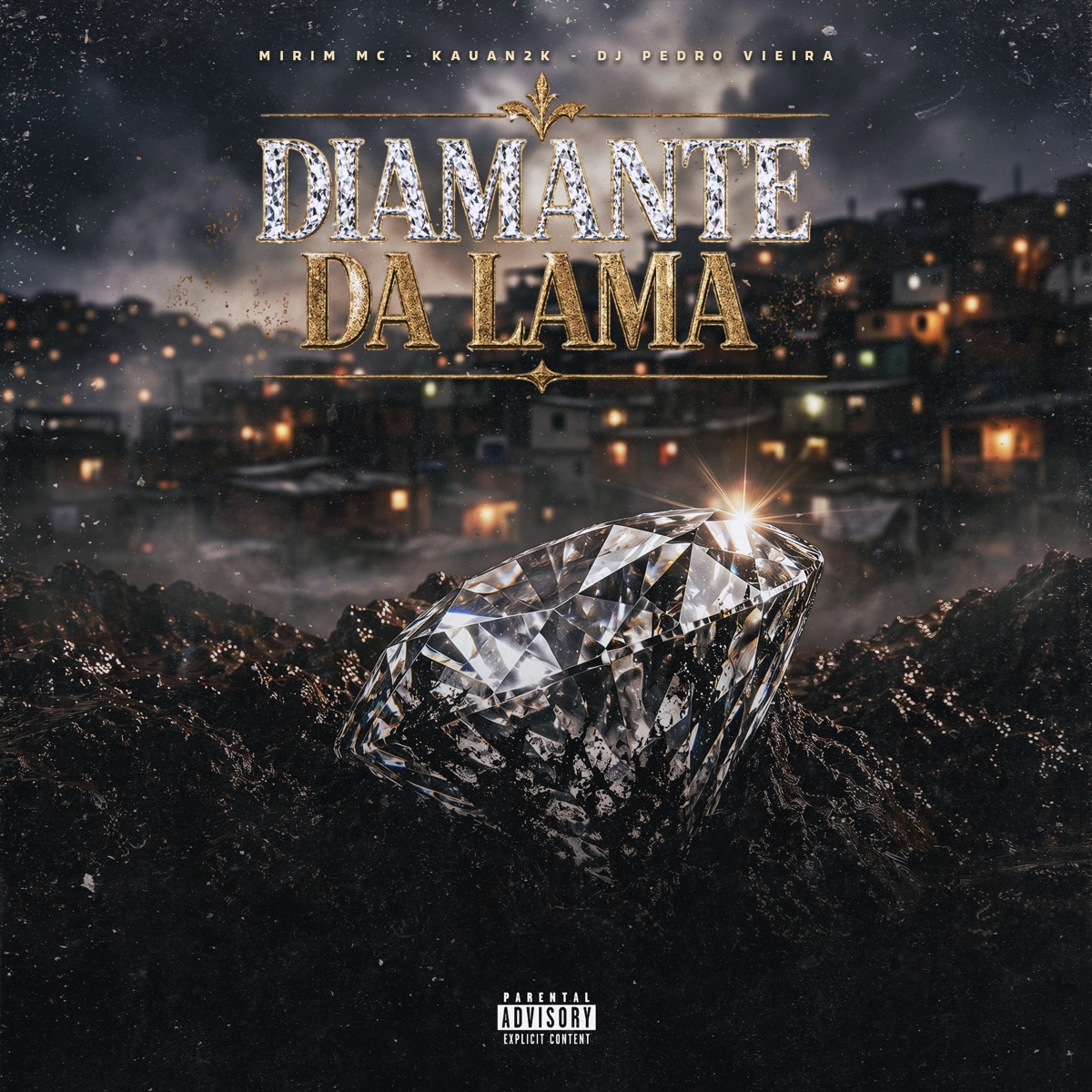 Diamante da Lama - Single by Mirim MC, DJ Pedro Vieira & Kauan 2k album cover