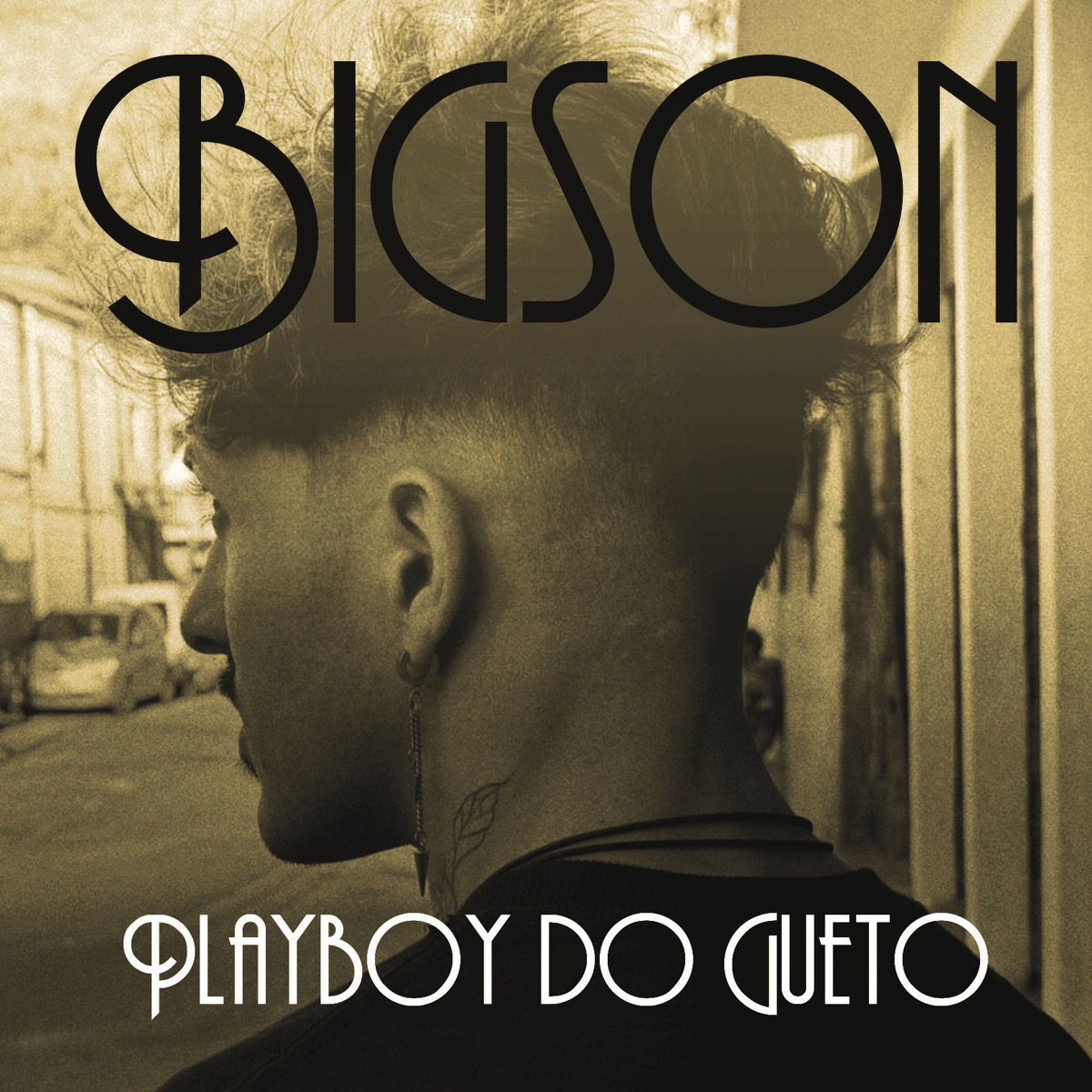 Playboy Do Gueto - Single by Bigson album cover