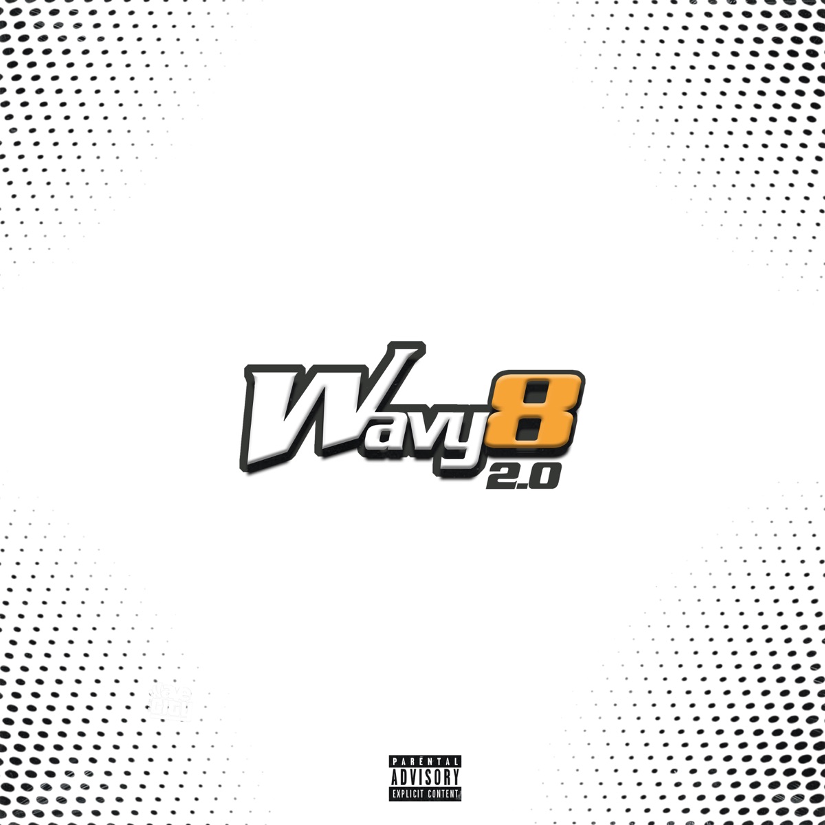 WAVY8 2.0 (feat. EmdeeYou, Ayon, Celestial Mic & Legit G) - Single by OB Magik, Itilongo, B weezy & Ricco Tello album cover