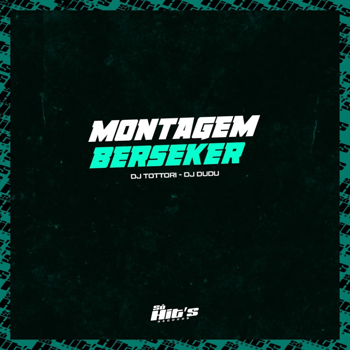 Montagem Berseker - Single by DJ TOTTORI & DJ DuDu album cover