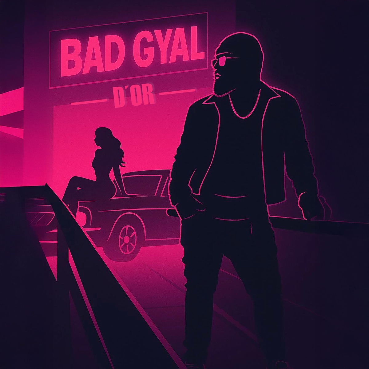 Bad Gyal - Single by Dor album cover