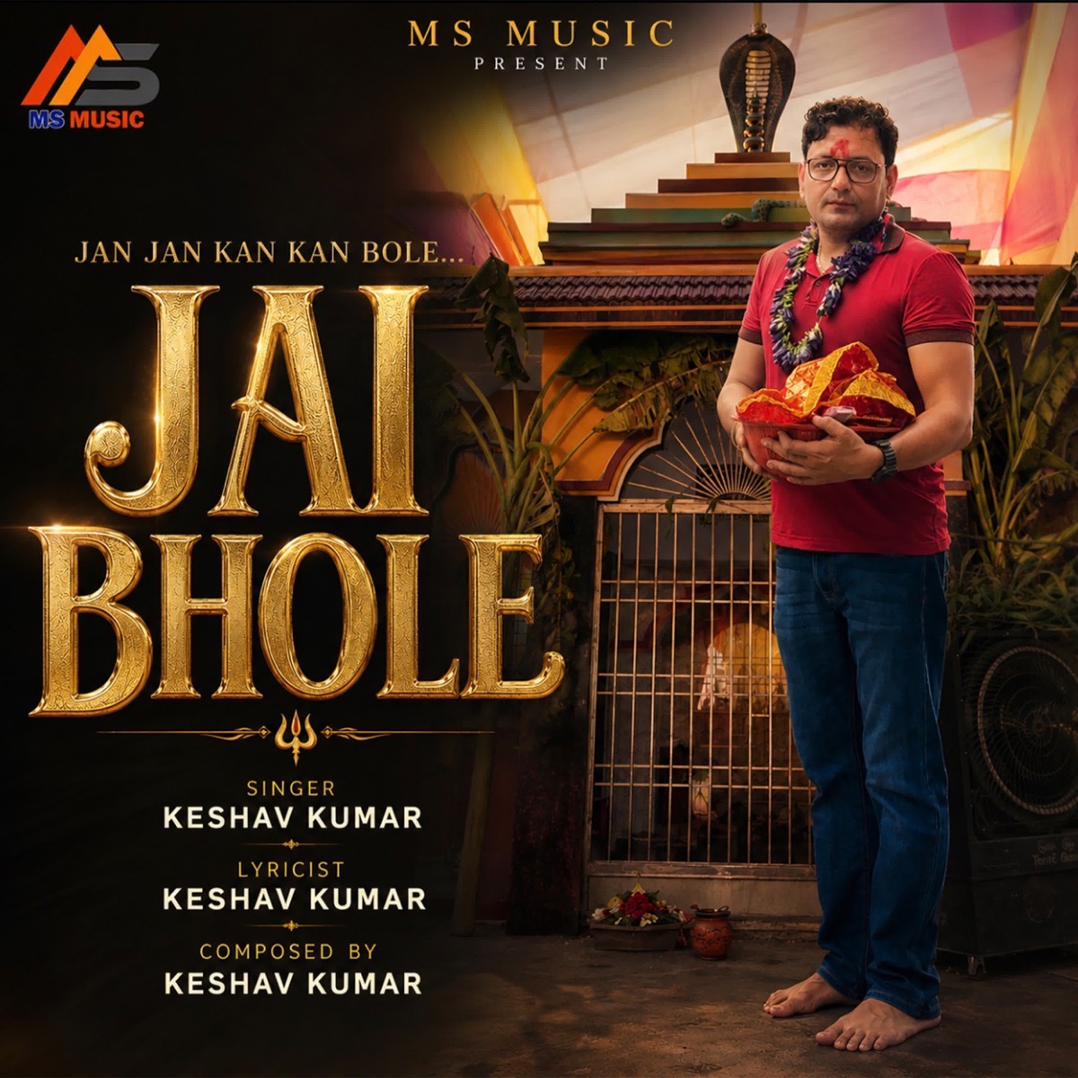 Jan Jan Kan Kan Bole....Jai Bhole - Single by Keshav Kumar album cover