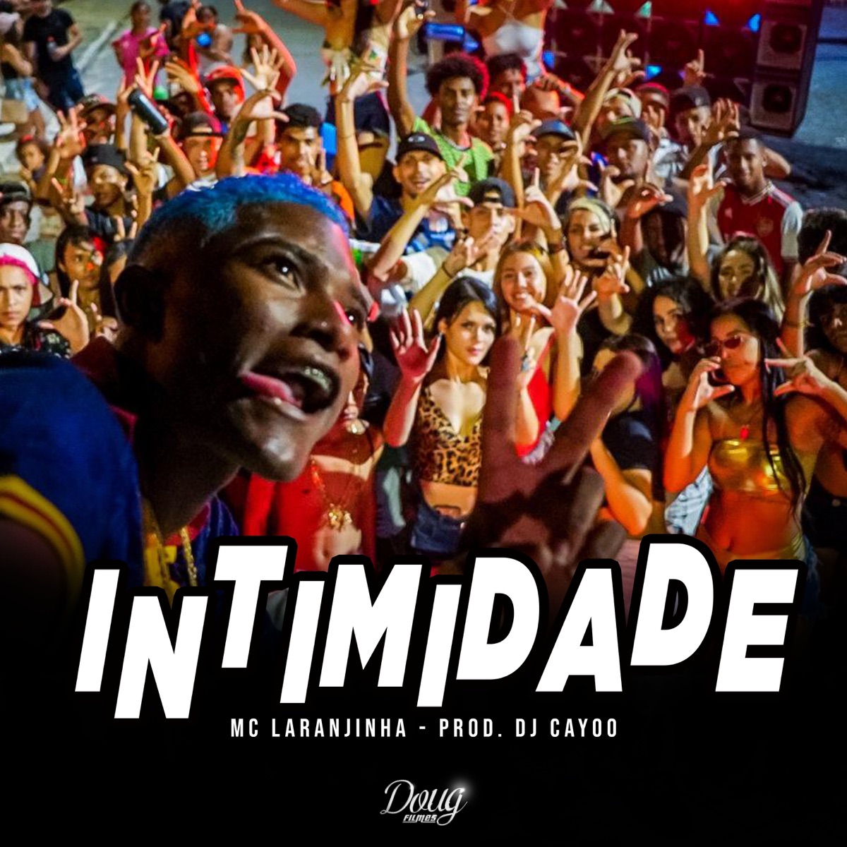 Intimidade - Single by Mc Laranjinha & DJ Cayoo album cover