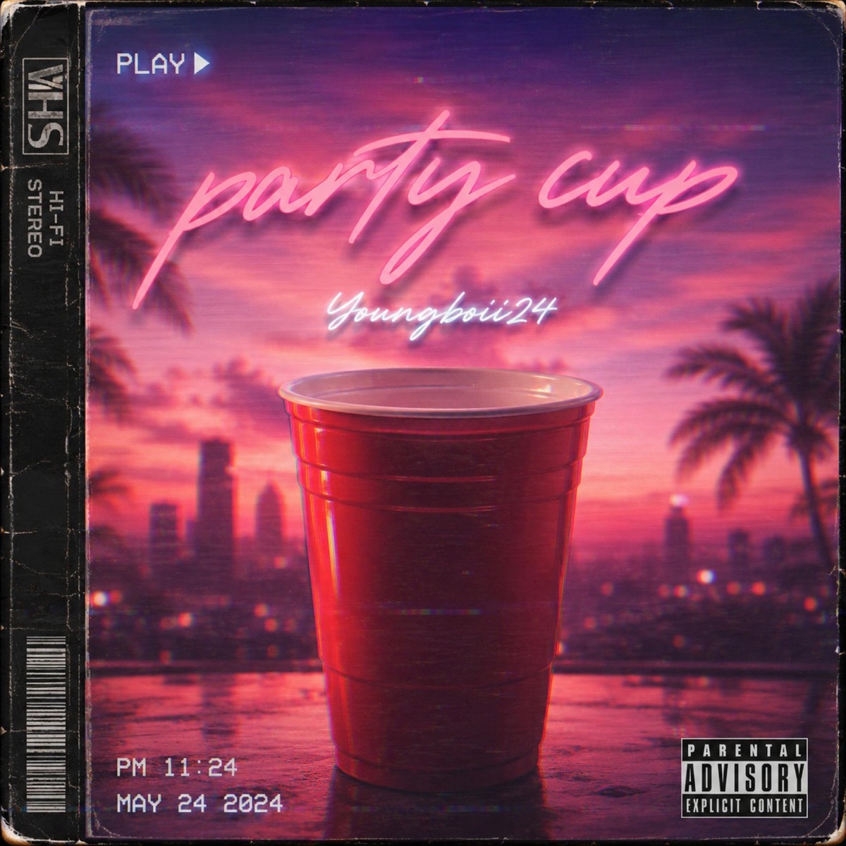 PARTY CUP - Single by Youngboii24 album cover