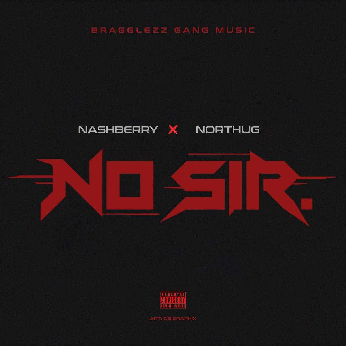 No Sir (feat. NorThug) - Single by Nashberry album cover