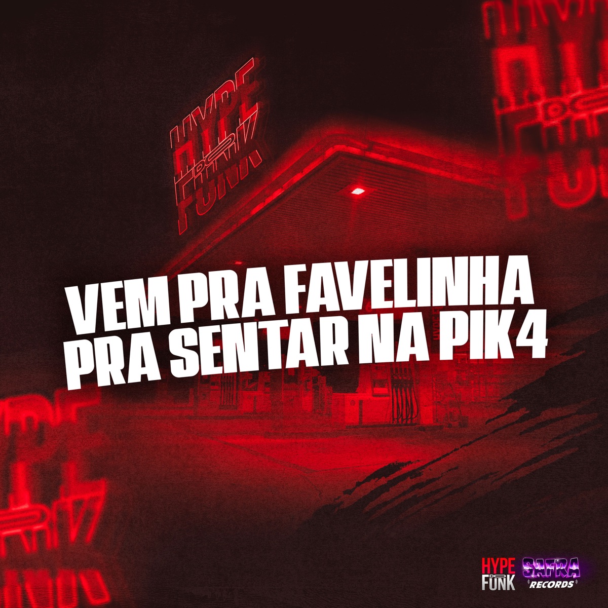 Vem pra Favelinha pra Sentar na Pik4 (feat. Mc Nem Jm, MC BURAGA & MC MENOR DA VG) - Single by DJ KAIKY PZS album cover