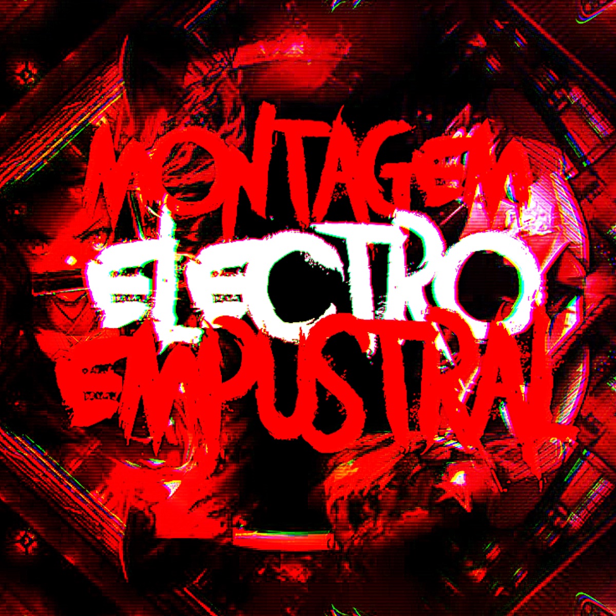 MONTAGEM ELECTRO EMPUSTRAL - Single by DJ Flex album cover