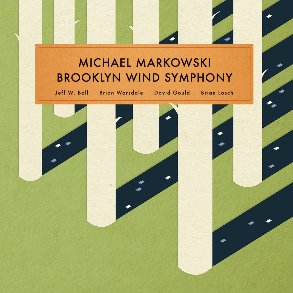 Michael Markowski by Michael Markowski & Brooklyn Wind Symphony album cover