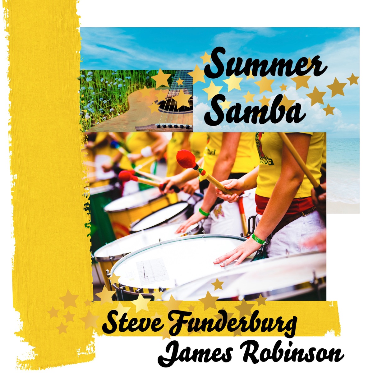 Summer Samba (feat. James Robinson, Myron Dove, Marquinhos & Steve Carter) - Single by Steve Funderburg album cover