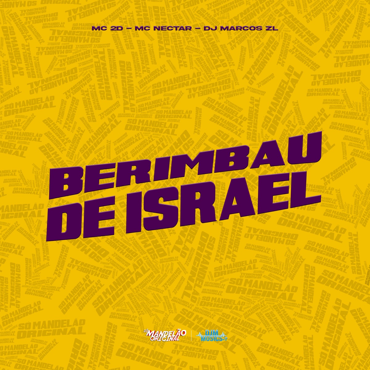 Berimbau de Israel - Single by Mc 2D & Mc Nectar album cover