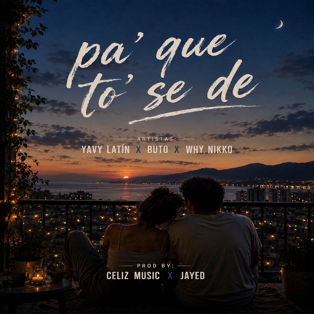 Pa Que To Se De - Single by Yavy Latin, Buto & WHY NIKKO album cover