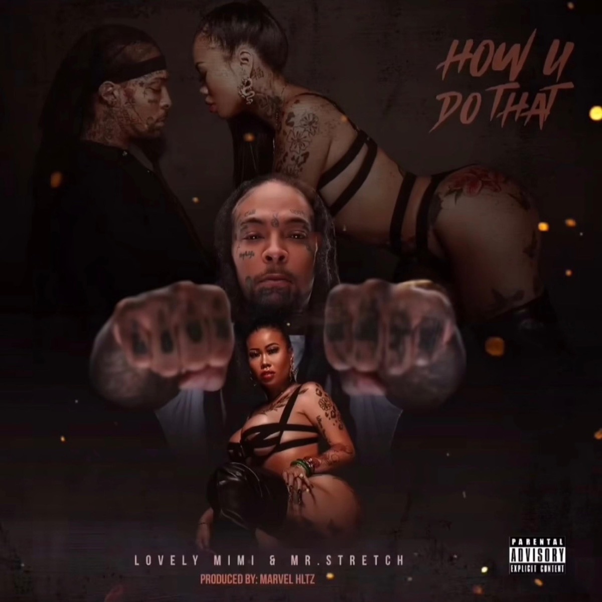 How U Do That (feat. Stretch) - Single by Lovely MiMi album cover