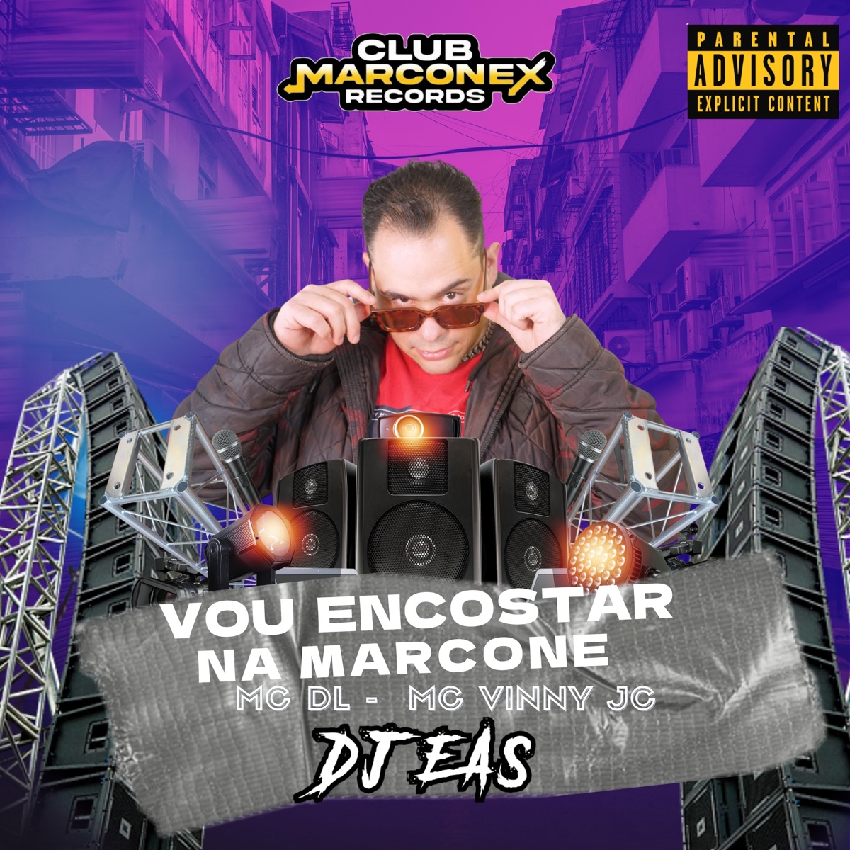 Vou Encostar na Marcone - Single by Mc vinny jc, MC DL, DJ EAS & Club Marconex Records album cover