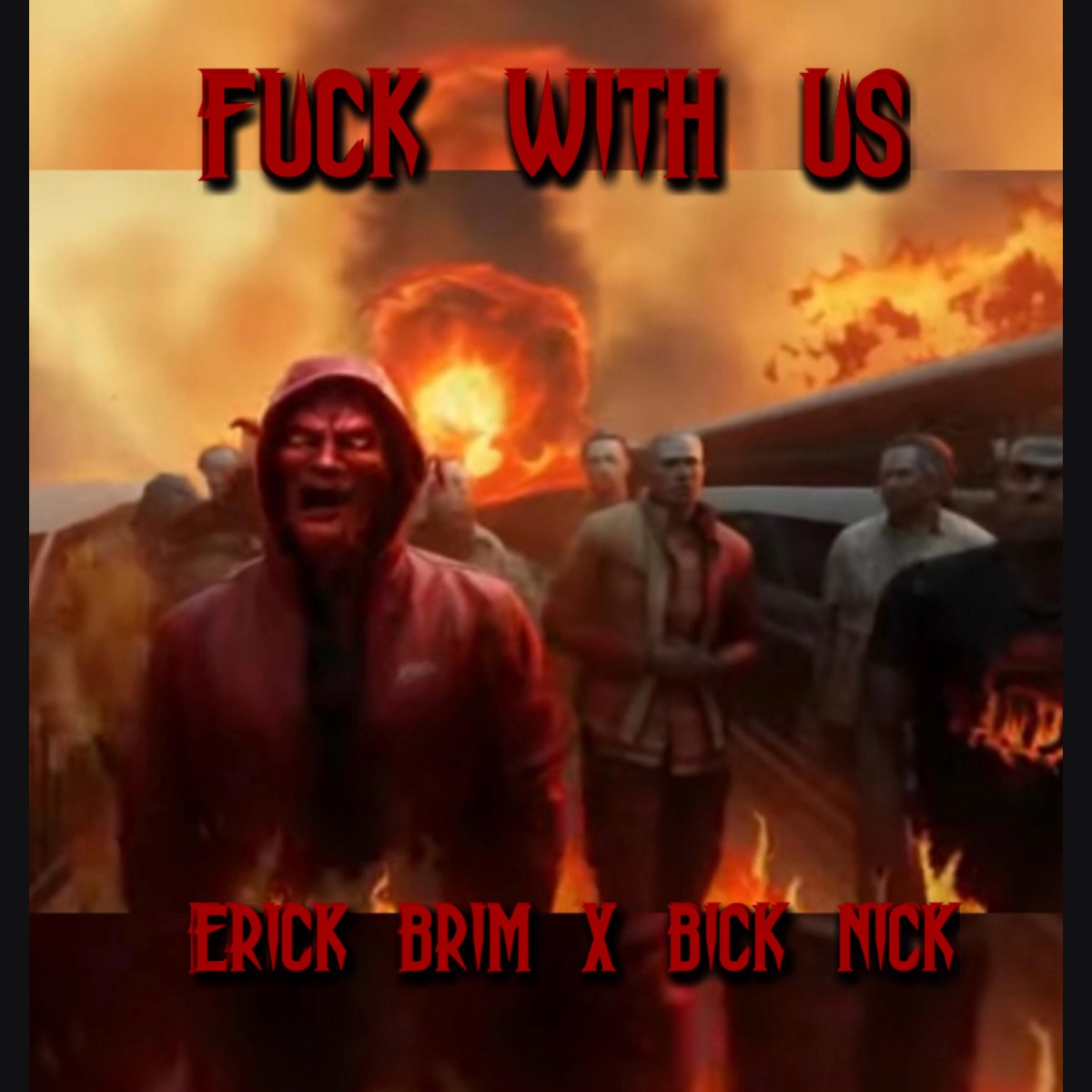 F**k With Us (feat. Bick Nick) - Single by Ockeanboy Erick album cover