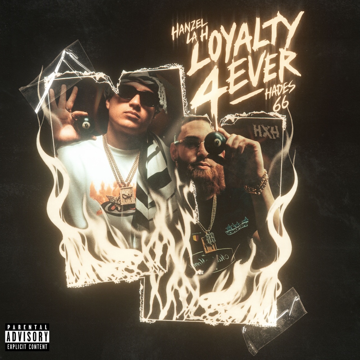 Loyalty 4 Ever - Single by Hanzel La H & Hades66 album cover