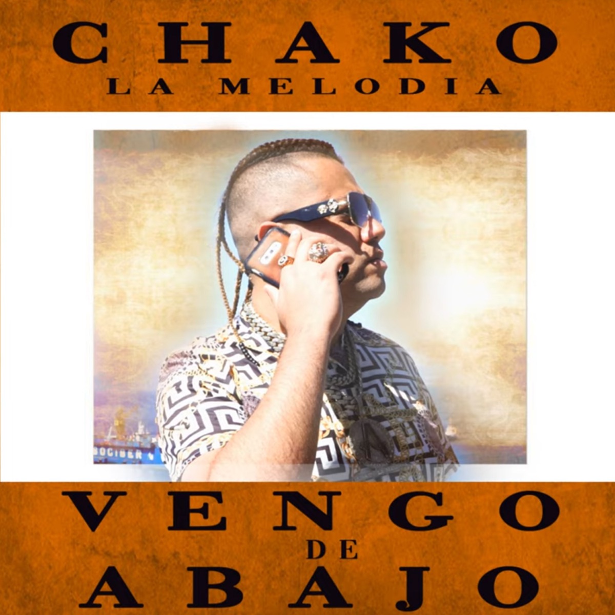 Vengo De Abajo - Single by Chako La Melodia Con Clase album cover