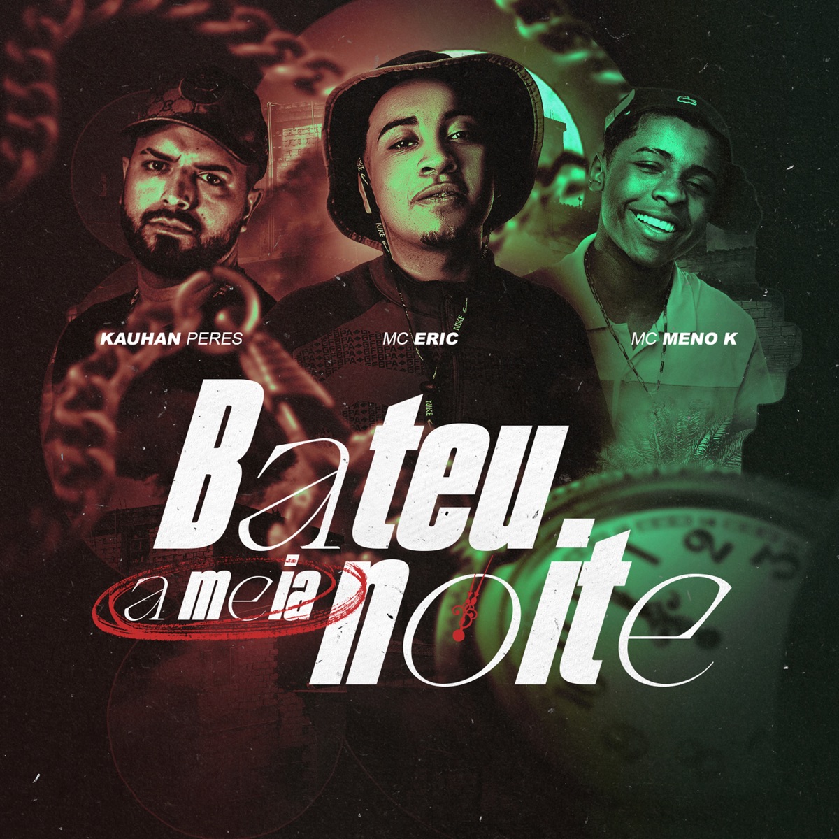 Bateu a Meia Noite - Single by Mc Eric, MC Meno K & Kauhan Peres album cover