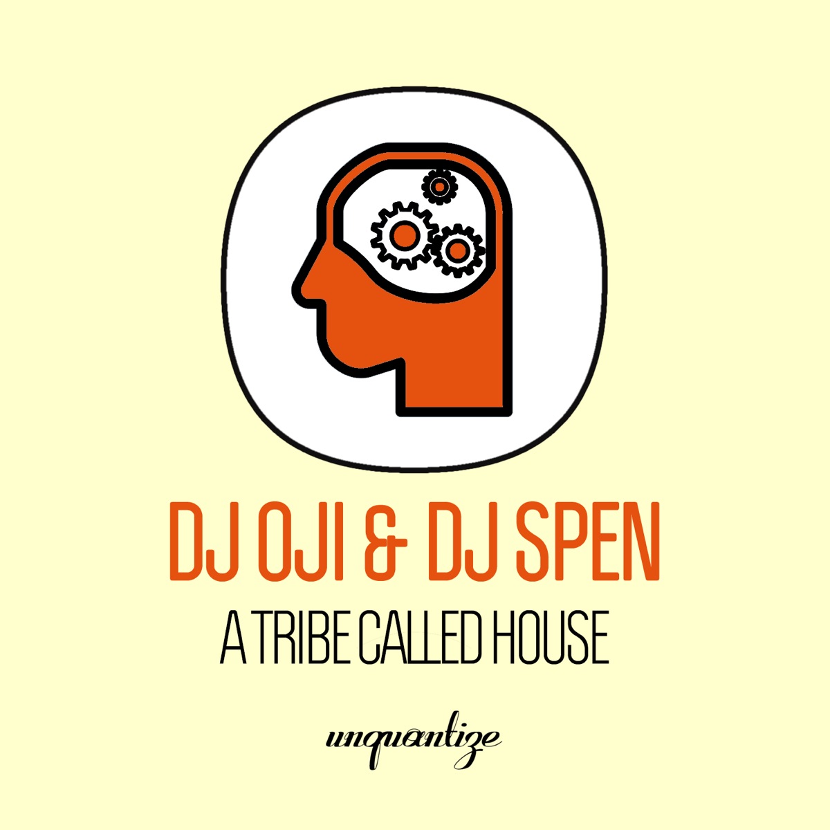 A Tribe Called House by DJ Oji & DJ Spen album cover
