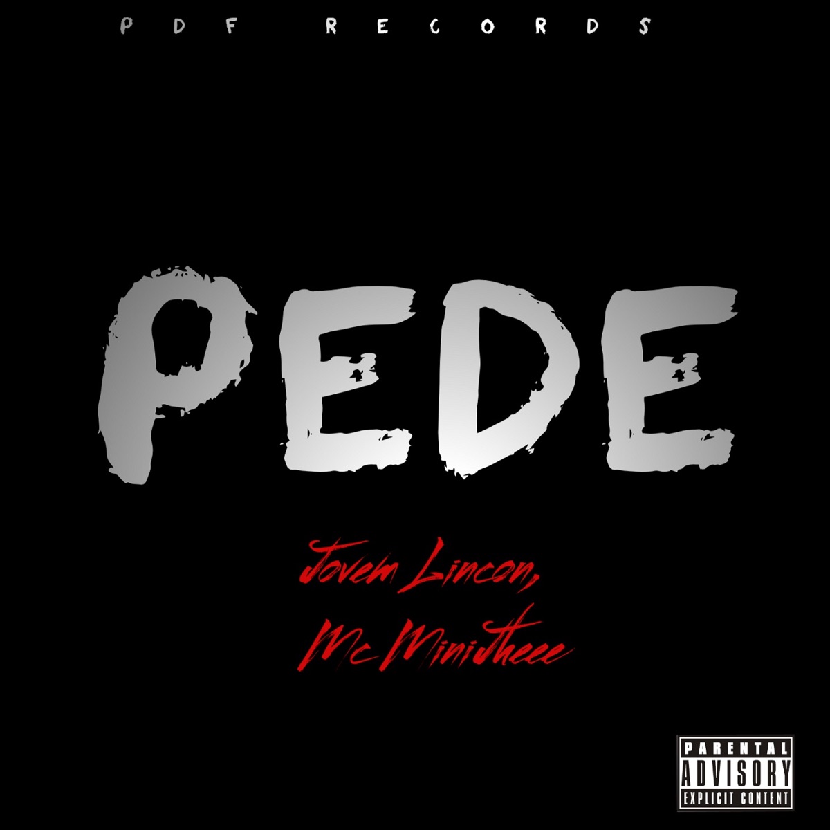 Pede - Single by Jovem Lincon, MiniJhee & Prod.JotaL album cover