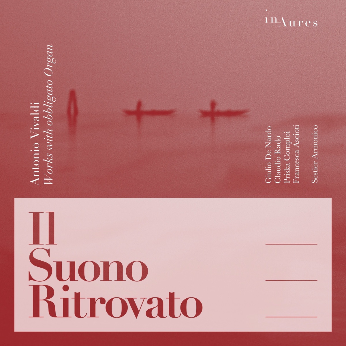 Antonio Vivaldi - Il Suono Ritrovato (with Claudio Rado & Priska Comploi) - Single by Sestier Armonico & Giulio De Nardo album cover