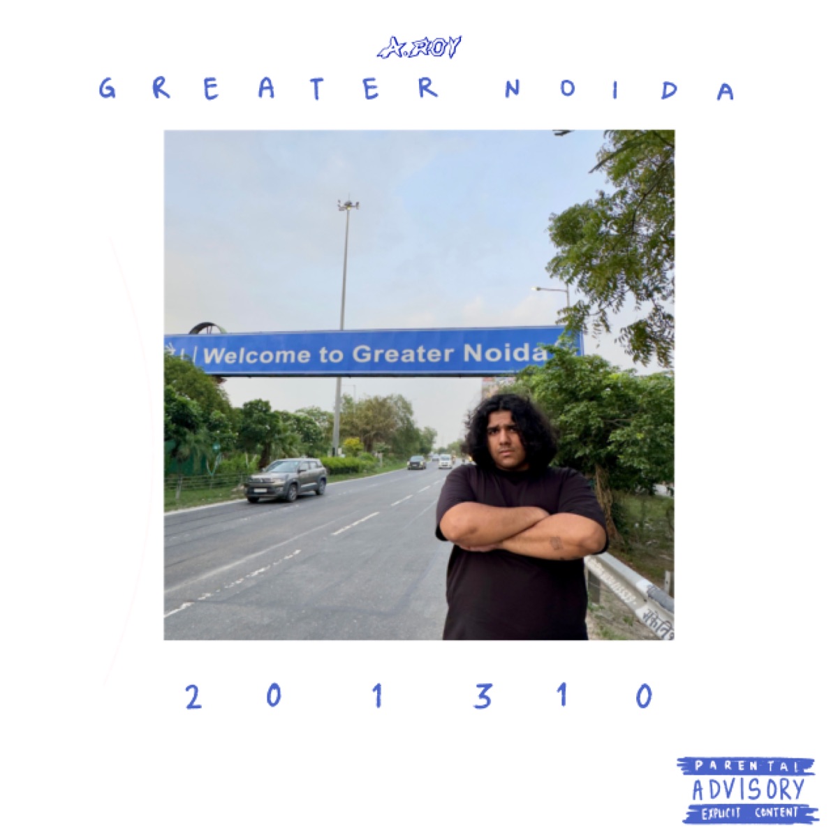 Greater Noida by A. Roy album cover