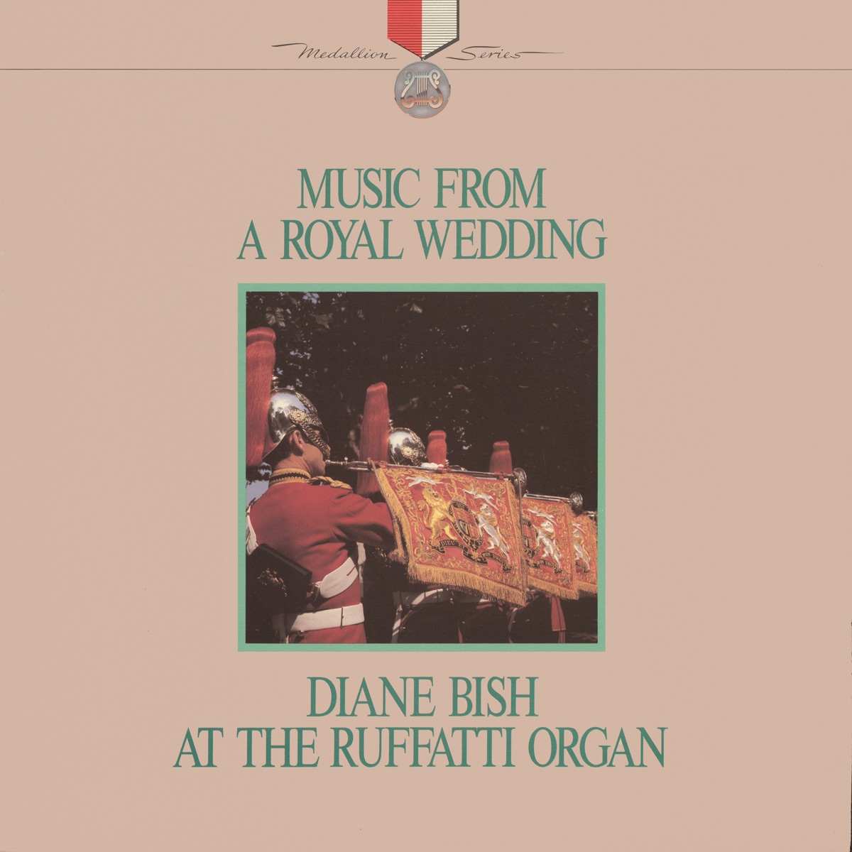 Music from a Royal Wedding (At the Ruffatti Organ) by Diane Bish album cover
